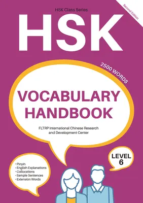 Manuale di vocabolario Hsk: Livello 6 (Seconda edizione) - Hsk Vocabulary Handbook: Level 6 (Second Edition)