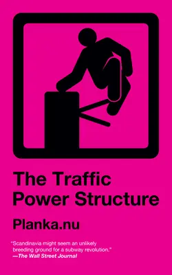Struttura del potere del traffico - Traffic Power Structure