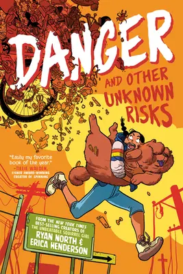 Pericolo e altri rischi sconosciuti: Un romanzo grafico - Danger and Other Unknown Risks: A Graphic Novel