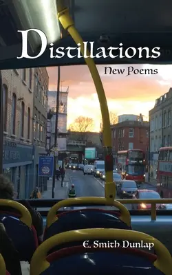 Distillazioni: Nuove poesie - Distillations: New Poems