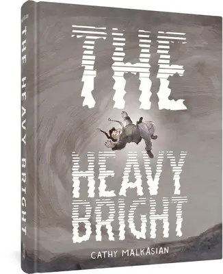 Il brillante pesante - The Heavy Bright