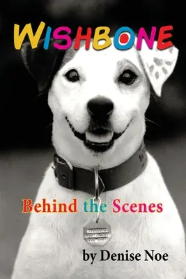 Wishbone - Dietro le quinte - Wishbone - Behind the Scenes