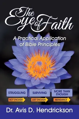 L'occhio della fede: Un'applicazione pratica dei principi biblici - The Eye of Faith: A Practical Application of Bible Principles
