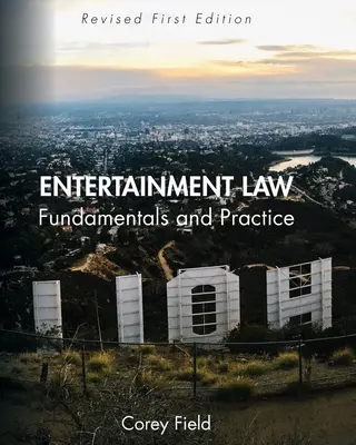 Diritto dello spettacolo: Fondamenti e pratica - Entertainment Law: Fundamentals and Practice
