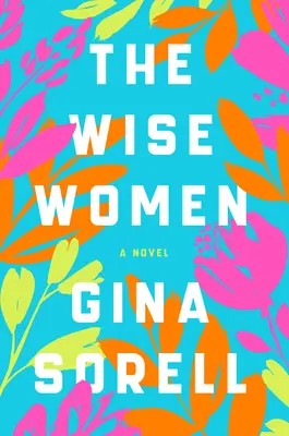 Le donne sagge - The Wise Women