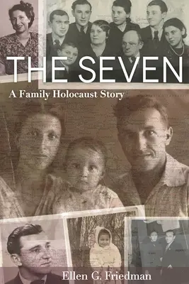 Sette, una storia di famiglia sull'Olocausto - Seven, a Family Holocaust Story