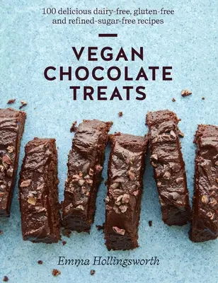 Dolci vegani al cioccolato: 100 deliziose ricette senza latticini, senza glutine e senza zuccheri raffinati - Vegan Chocolate Treats: 100 Delicious Dairy-Free, Gluten-Free and Refined-Sugar-Free Recipes