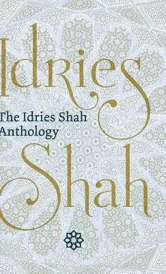 L'antologia di Idries Shah - The Idries Shah Anthology