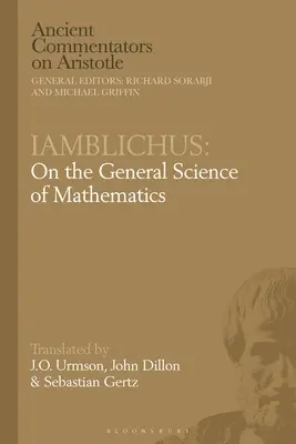 Iamblichus: Tentang Ilmu Pengetahuan Umum Matematika - Iamblichus: On the General Science of Mathematics