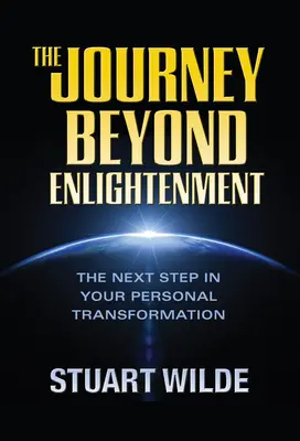 Il viaggio oltre l'illuminazione - The Journey Beyond Enlightenment
