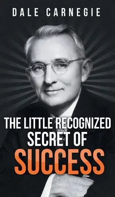 Il segreto poco conosciuto del successo - The Little Recognized Secret of Success