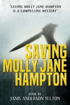Salvando Molly Jane Hampton - Saving Molly Jane Hampton