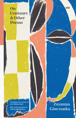 Sui centauri e altre poesie - On Centaurs & Other Poems