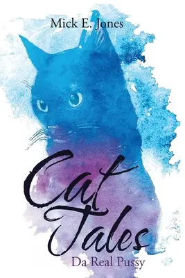 Racconti di gatti: La vera figa - Cat Tales: Da Real Pussy