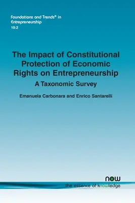 L'impatto della tutela costituzionale dei diritti economici sull'imprenditorialità: Un'indagine tassonomica - The Impact of Constitutional Protection of Economic Rights on Entrepreneurship: A Taxonomic Survey