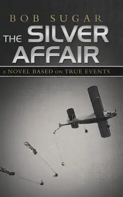 L'affare Silver: Un romanzo basato su eventi reali - The Silver Affair: A Novel Based on True Events