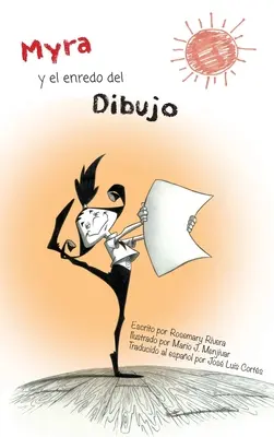 Myra e il dramma del disegno - Myra y el Enredo Del Dibujo