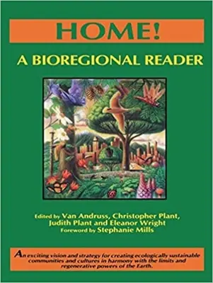 Casa! Una lettura bioregionale - Home!: A Bioregional Reader