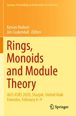 Anelli, monoidi e teoria dei moduli: Aus-Icms 2020, Sharjah, Emirati Arabi Uniti, 6-9 febbraio - Rings, Monoids and Module Theory: Aus-Icms 2020, Sharjah, United Arab Emirates, February 6-9