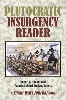 Lettore di insurrezioni plutocratiche - Plutocratic Insurgency Reader