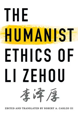 L'etica umanista di Li Zehou - The Humanist Ethics of Li Zehou