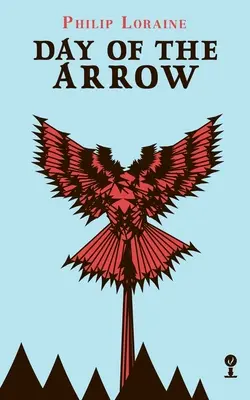 Il giorno della freccia (Valancourt 20th Century Classics) - Day of the Arrow (Valancourt 20th Century Classics)