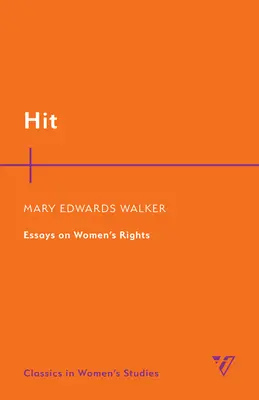 Hit: Saggi sui diritti delle donne - Hit: Essays on Women's Rights