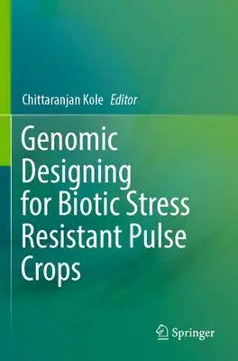 Progettazione genomica per colture di legumi resistenti allo stress biotico - Genomic Designing for Biotic Stress Resistant Pulse Crops