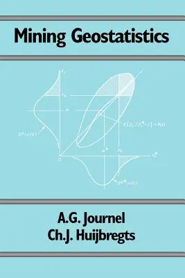 Geostatistica mineraria - Mining Geostatistics