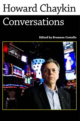 Howard Chaykin: Conversazioni - Howard Chaykin: Conversations