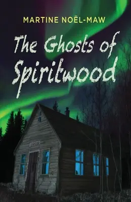 I fantasmi di Spiritwood - The Ghosts of Spiritwood