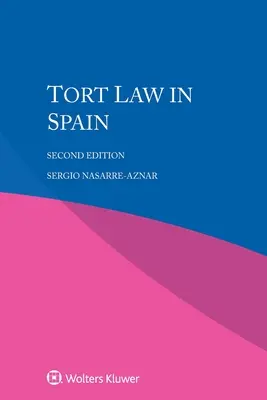 Diritto della responsabilità civile in Spagna - Tort Law in Spain