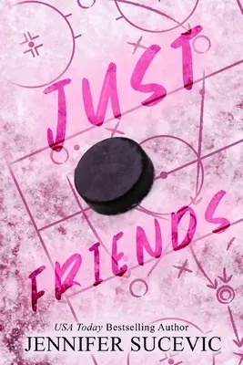Solo amici (edizione speciale): Un romanzo sportivo new adult da amici a amanti - Just Friends (Special Edition): A Friends-to-Lovers New Adult Sports Romance