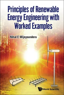 Principi di ingegneria delle energie rinnovabili con esempi pratici - Principles of Renewable Energy Engineering with Worked Examples