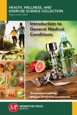Introduzione alle condizioni mediche generali - Introduction to General Medical Conditions