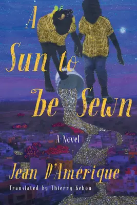 Un sole da cucire - A Sun to Be Sewn