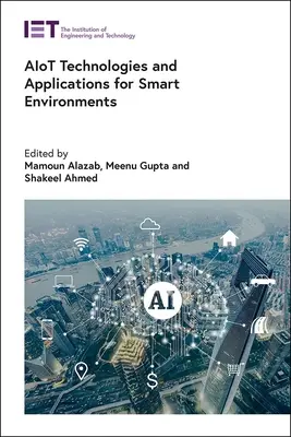 Tecnologie e applicazioni Aiot per ambienti intelligenti - Aiot Technologies and Applications for Smart Environments