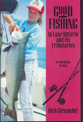 Una buona pesca nel lago Ontario e nei suoi affluenti - Good Fishing in Lake Ontario and Its Tributaries