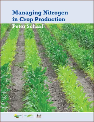 Gestione dell'azoto per la produzione vegetale - Managing Nitrogen for Crop Production