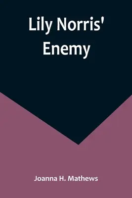 Il nemico di Lily Norris - Lily Norris' Enemy