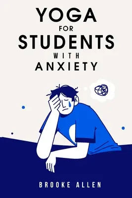 yoga per studenti con ansia - yoga for students with anxiety