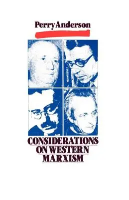 Considerazioni sul marxismo occidentale - Considerations on Western Marxism