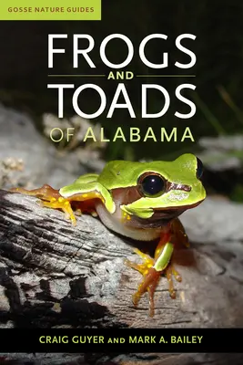 Rane e rospi dell'Alabama - Frogs and Toads of Alabama