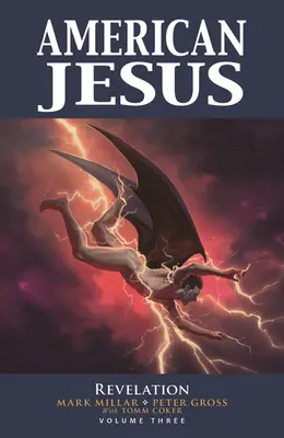 American Jesus, volume 3: L'Apocalisse - American Jesus Volume 3: Revelation