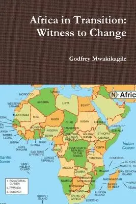 Africa in transizione: Testimone del cambiamento - Africa in Transition: Witness to Change