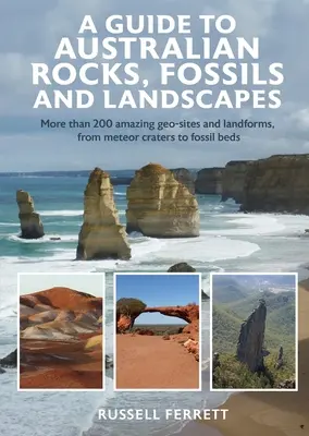 Guida alle rocce, ai fossili e ai paesaggi australiani - A Guide to Australian Rocks, Fossils and Landscapes