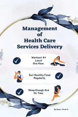 Gestione dell'erogazione dei servizi sanitari - Management of health care services delivery
