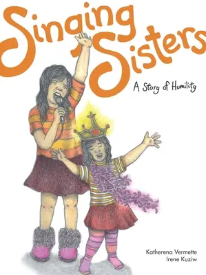 Sorelle cantanti: Una storia di umiltà - Singing Sisters: A Story of Humility