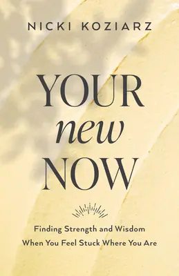 Il tuo nuovo adesso - Your New Now