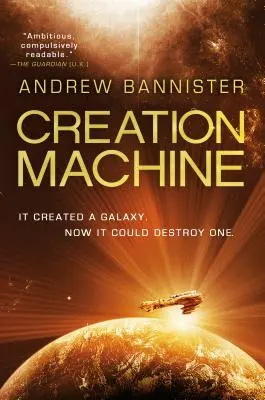 La macchina della creazione: Un romanzo di spin - Creation Machine: A Novel of the Spin